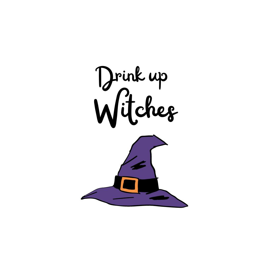 Drink up Witches