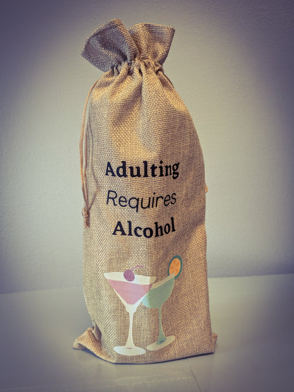 Adulting Requires Alcohol