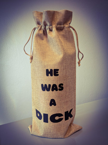 He was a Dick