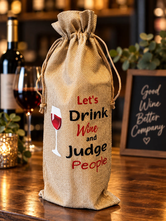 Let's Drink Wine and Judge People